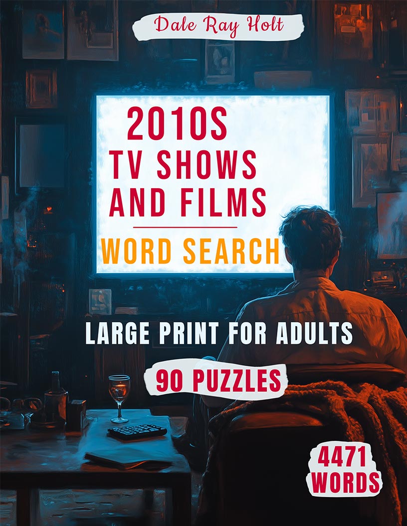 2010s TV Shows Word Search large print puzzle book cover — 90 puzzles across prestige dramas, streaming originals, thrillers and the decade that changed television