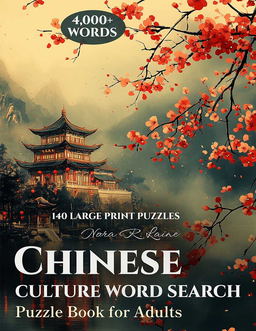 Chinese Culture Word Search large print puzzle book cover — 140 puzzles across dynasties, festivals, cuisine, philosophy, martial arts and Chinese heritage