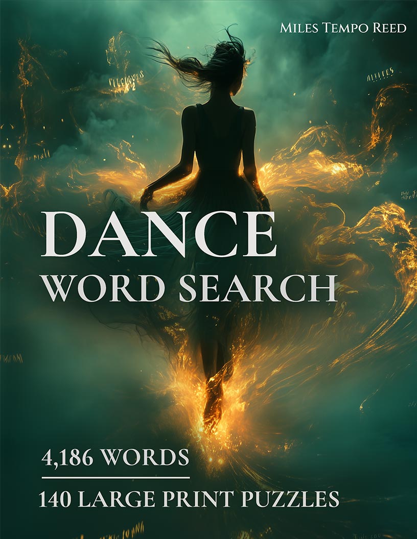 Dance Word Search large print puzzle book cover — 140 puzzles across ballet, hip-hop, salsa, ballroom, flamenco, bollywood and 50+ styles