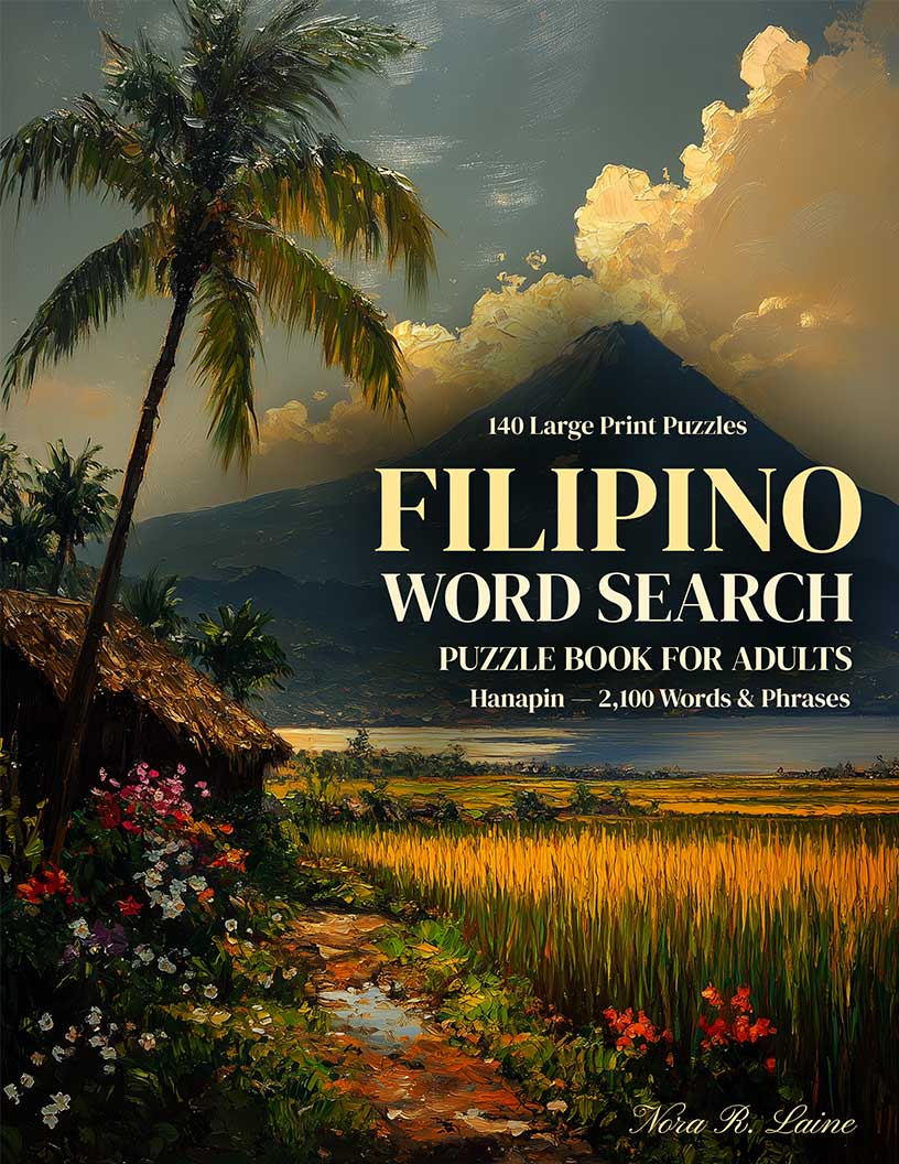 Filipino Word Search Puzzle Book large print cover — 140 puzzles across Filipino culture, Tagalog vocabulary, cuisine, festivals and Philippine heritage