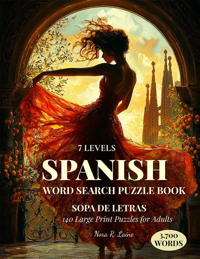Spanish Word Search Puzzle Book large print cover — 140 puzzles across vocabulary, culture, history, food and the Spanish language across twenty countries