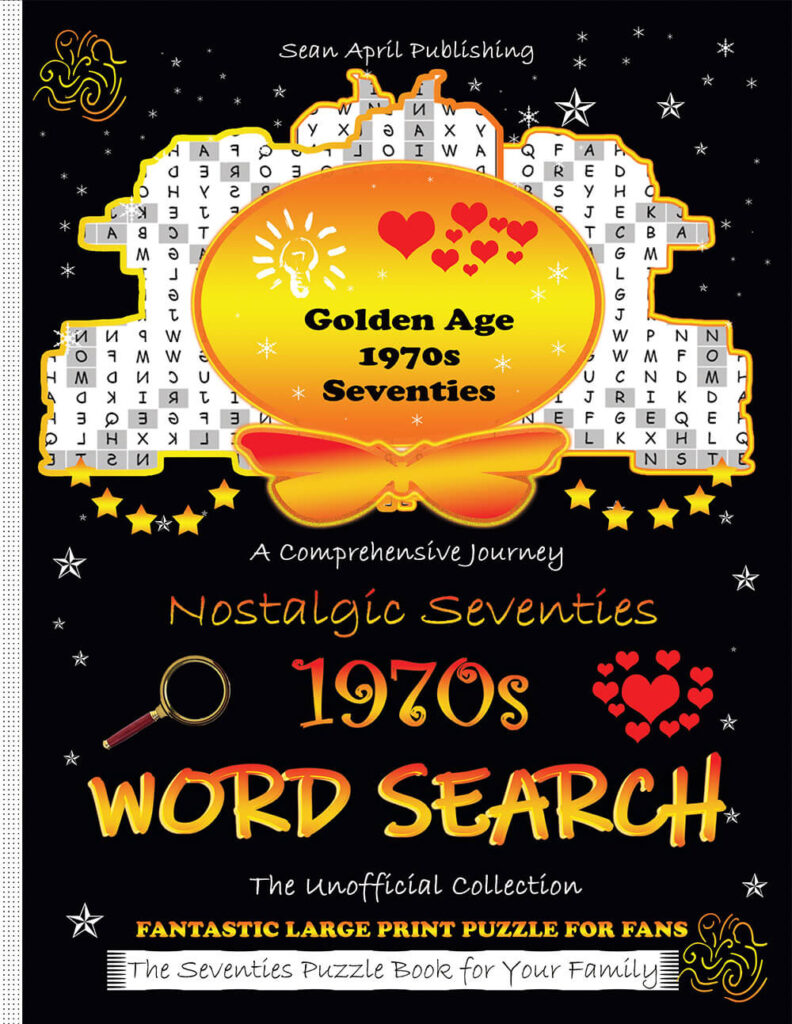 Ultimate 1970s Word Search Puzzle Book | 2,800+ Groovy Keywords | Large Print Nostalgic Gift for Seniors