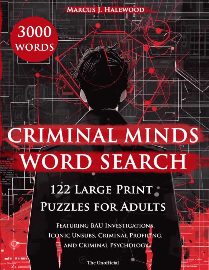 Criminal Minds Word Search: 122 Large Print Puzzles for BAU & Crime Scene Fans