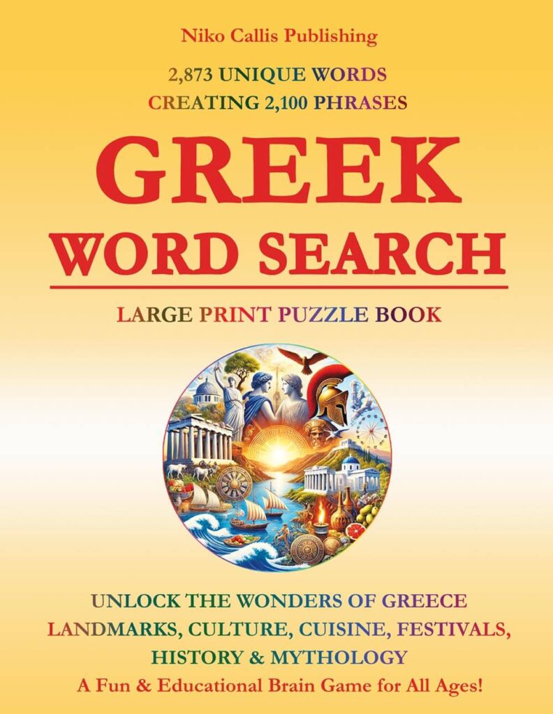Greek Word Search: Explore Mythology & Ancient History Through 140 Puzzles
