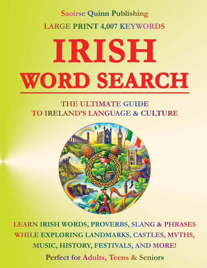 Irish Word Search: 4,007 Authentic Words & 140 Puzzles for Every Emerald Isle Lover