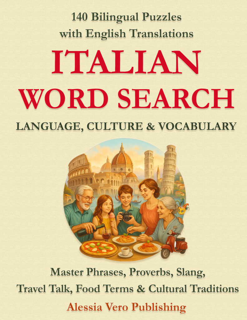 Italian Word Search: Learn Real Italian Through 140 Bilingual Puzzles