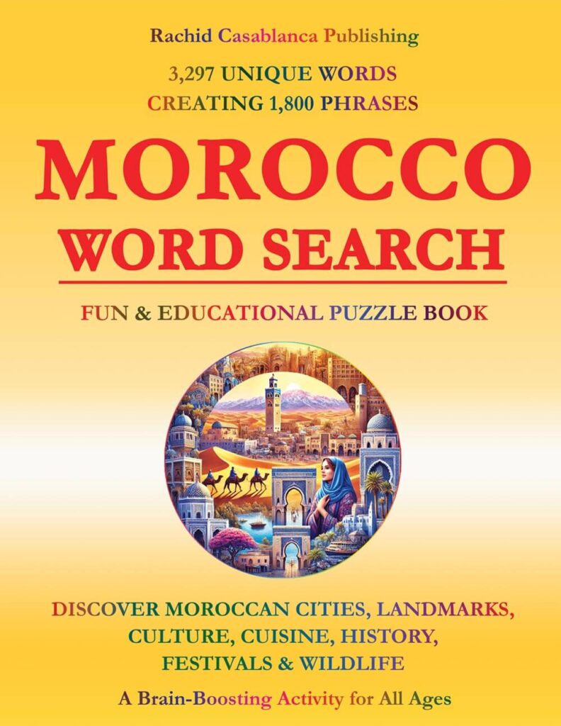 Morocco Word Search: Discover the Magic of Morocco Through 120+ Puzzles