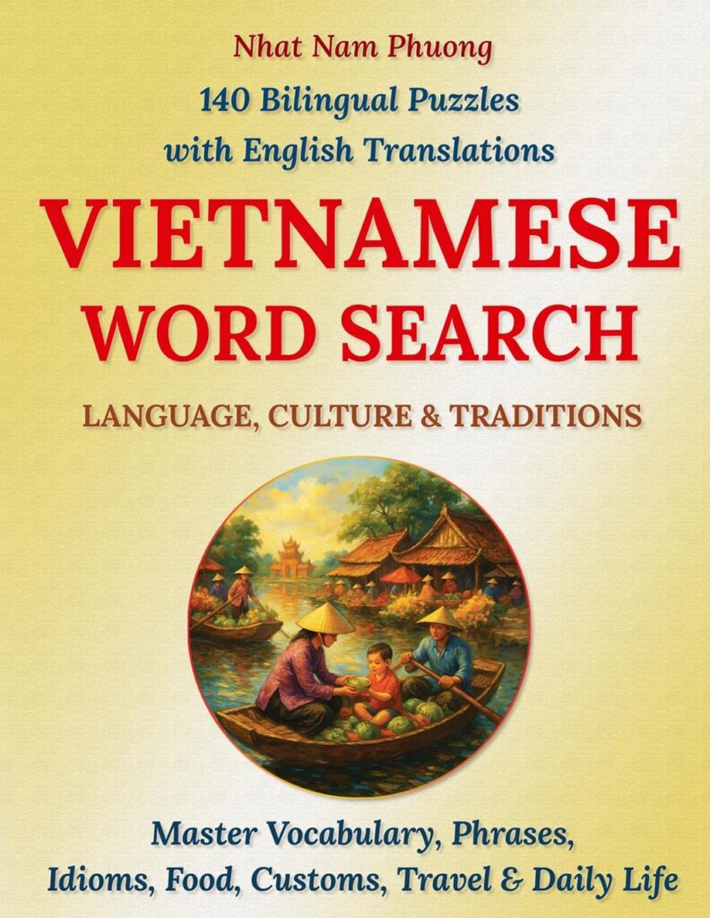 Vietnamese Word Search: Discover Vietnam Through 140 Bilingual Puzzles